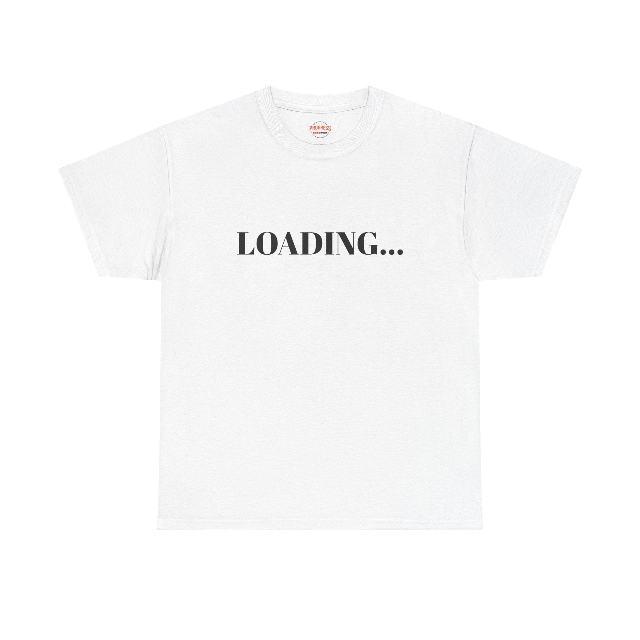 "LOADING..." T-Shirt