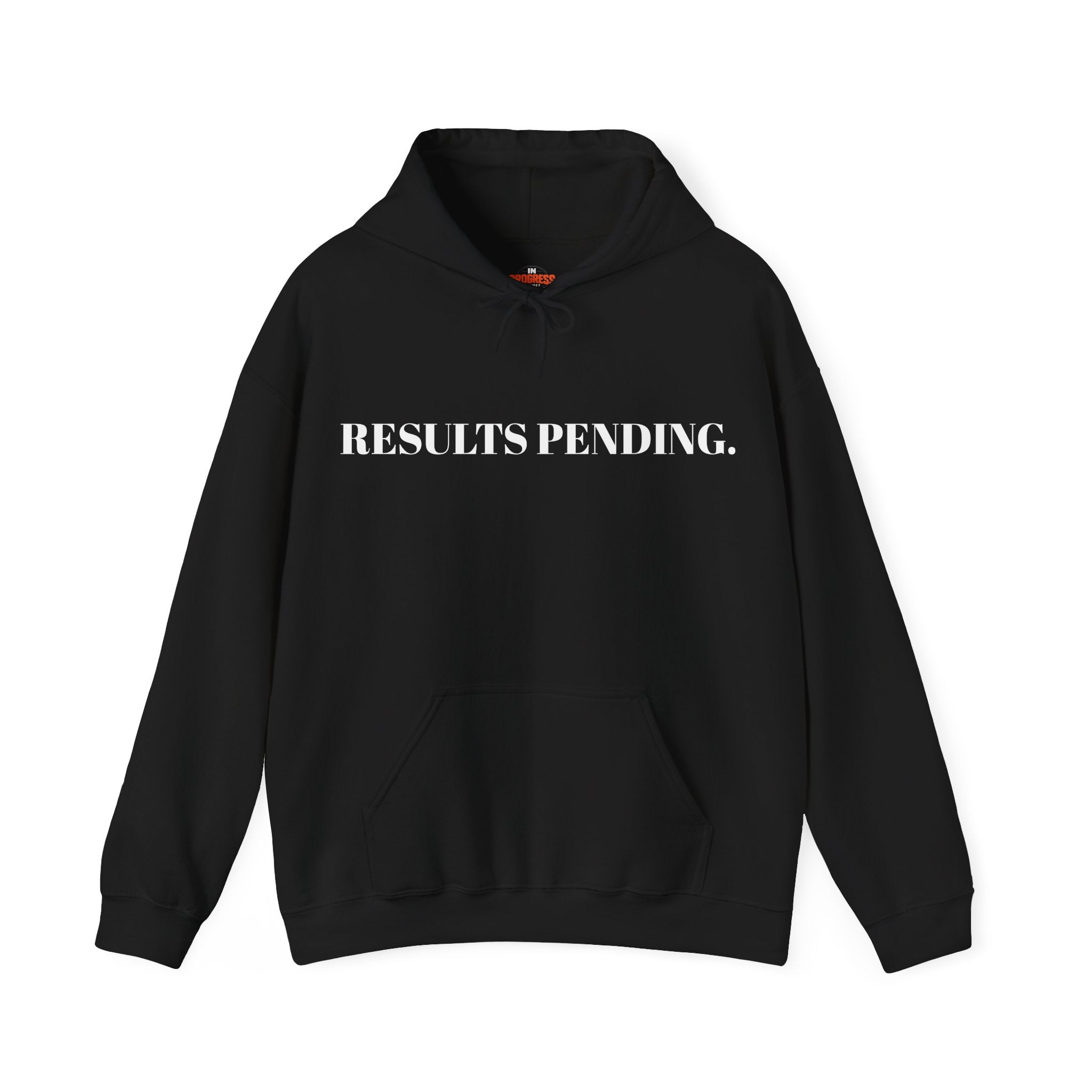 "RESULTS PENDING." Hoodie