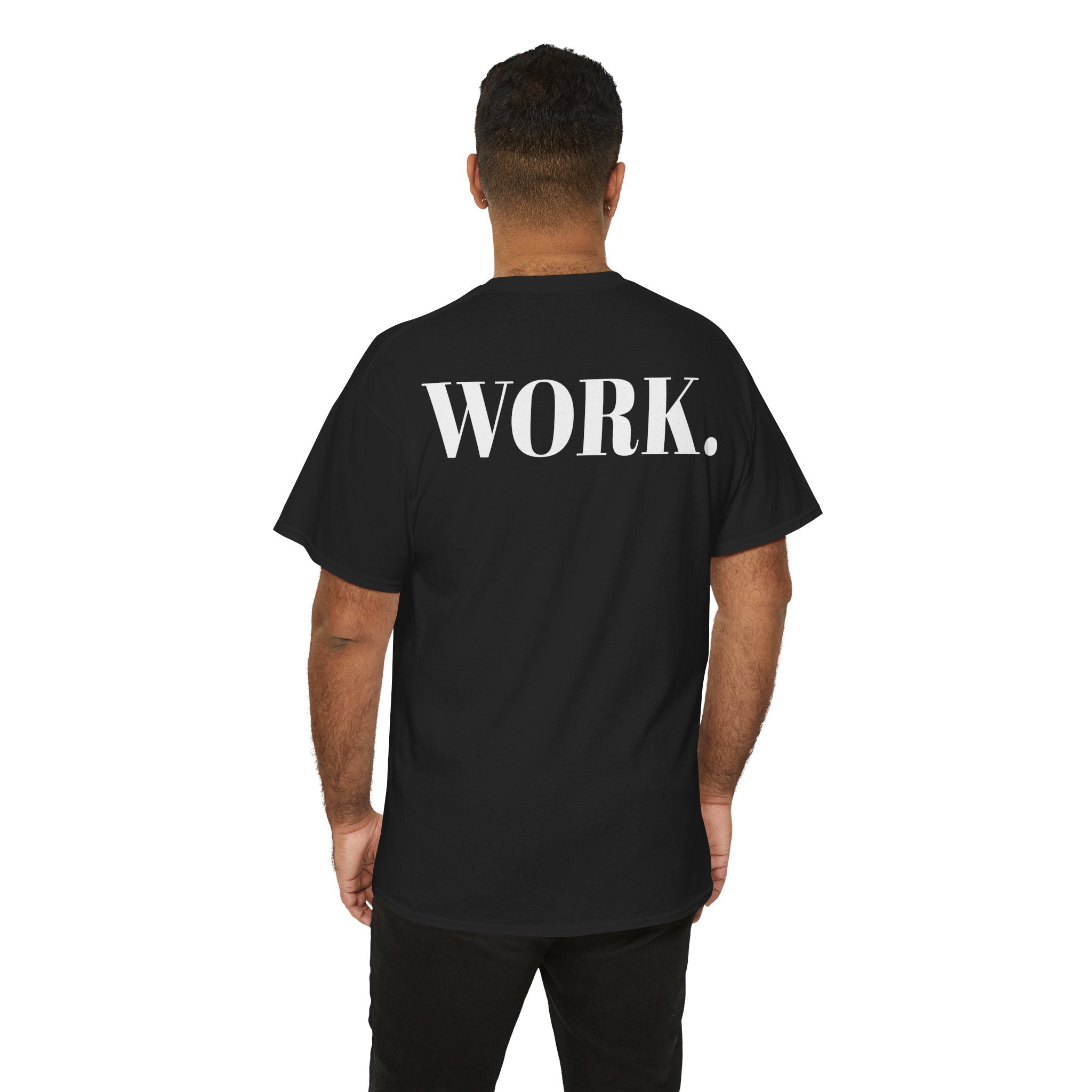 "NO ONE CARES. WORK." T-Shirt