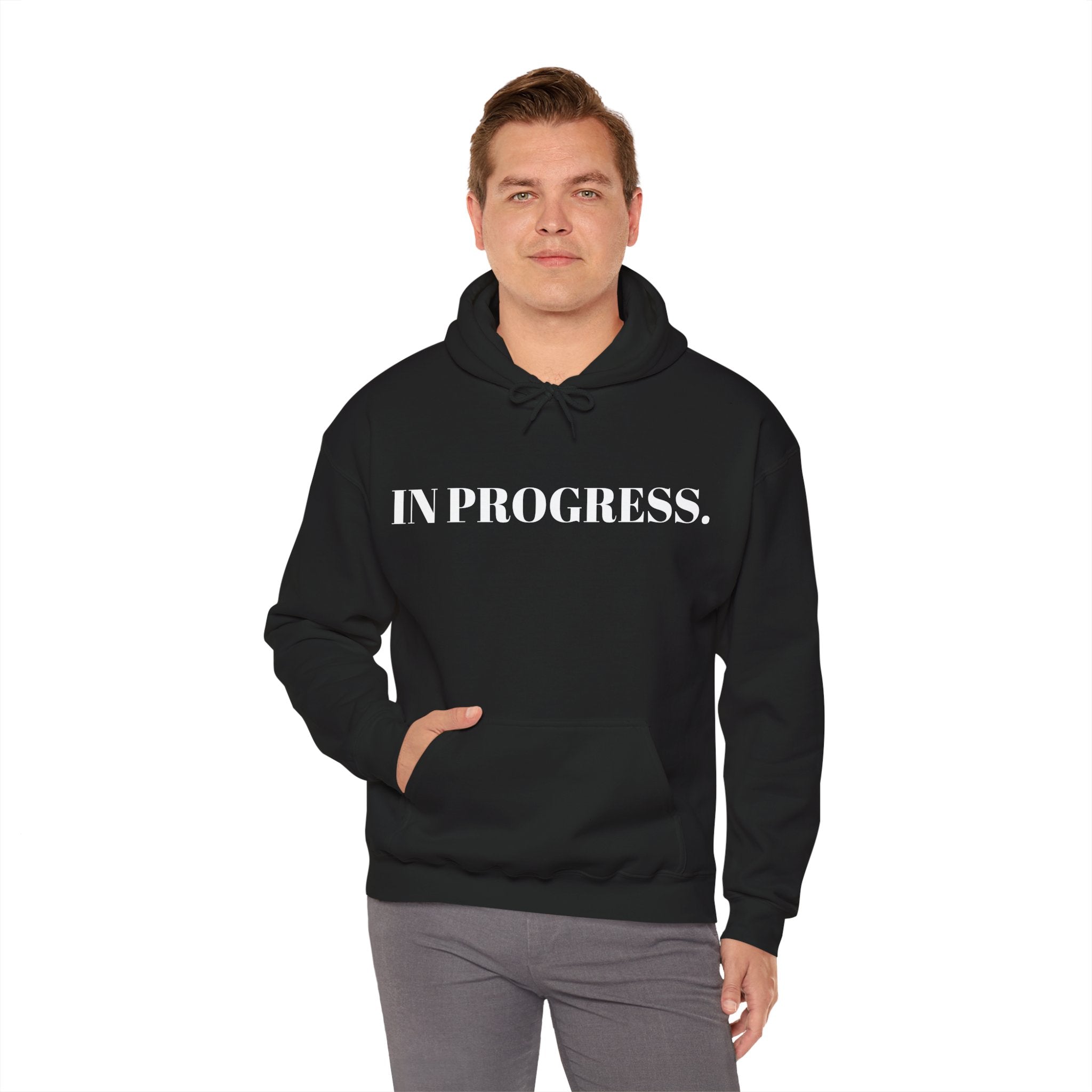 "IN PROGRESS." Hoodie