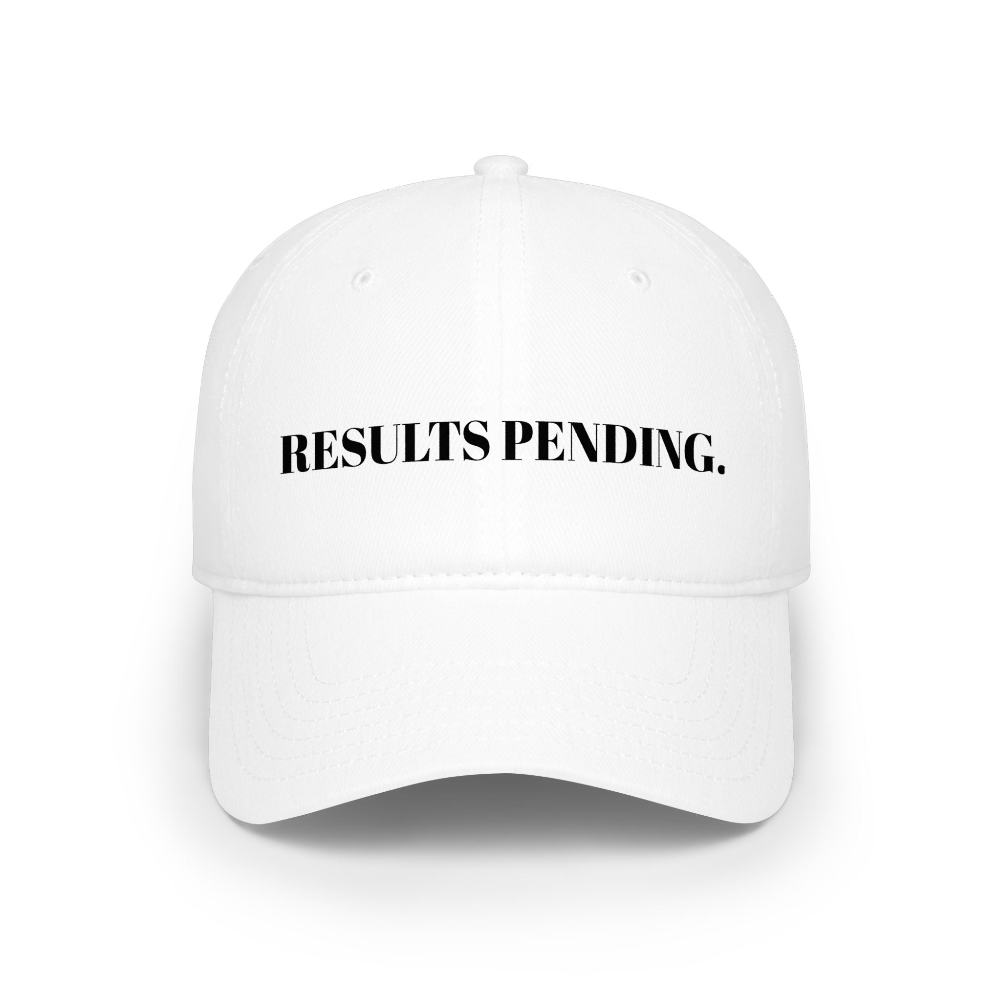 "RESULTS PENDING." Hat